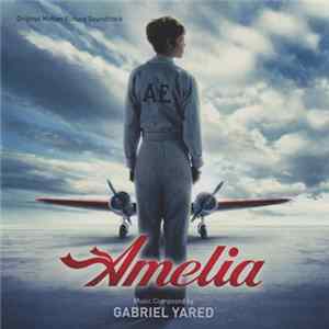 Gabriel Yared - Amelia FLAC