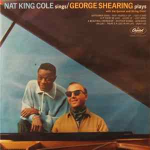 Nat King Cole & George Shearing - Nat King Cole Sings / George Shearing Plays FLAC
