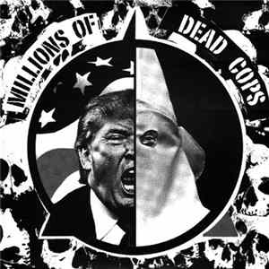 Millions Of Dead Cops / IRON - Millions Of Dead Cops / Cut Them Down FLAC