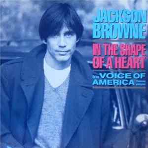 Jackson Browne - In The Shape Of A Heart FLAC