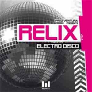 Various - Fred Ventura Presents Relix Vol.2: Electro Disco FLAC