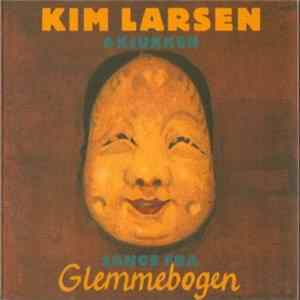 Kim Larsen & Kjukken - Sange Fra Glemmebogen FLAC