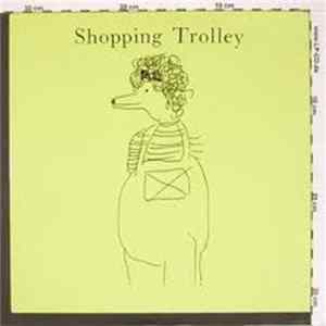 Shopping Trolley - Shopping Trolley FLAC