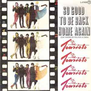 The Tourists - So Good To Be Back Home Again (Que Bueno Es Volver A Casa) FLAC