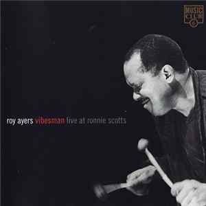 Roy Ayers - Vibesman - Live At Ronnie Scotts FLAC