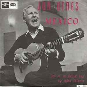 Jon Otnes - Mexico / Det Er En Deilig Dag Og Solen Skinner FLAC