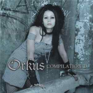Various - Orkus Compilation 2 FLAC