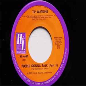 Tip Watkins - People Gonna Talk FLAC