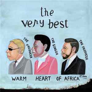 The Very Best - Warm Heart Of Africa FLAC