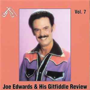 Joe Edwards - Joe Edwards & His Gitfiddle Review - Vol. 7 FLAC