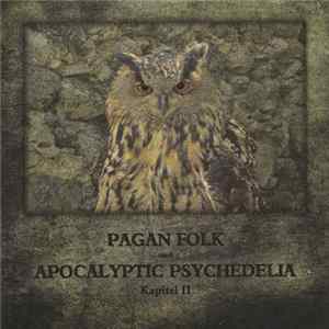 Various - Pagan Folk Und Apocalyptic Psychedelia - Kapitel II FLAC