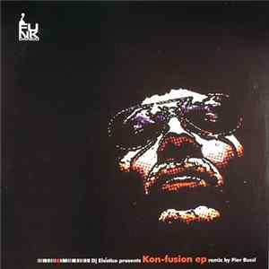 DJ Elástico - Kon-Fusion EP FLAC