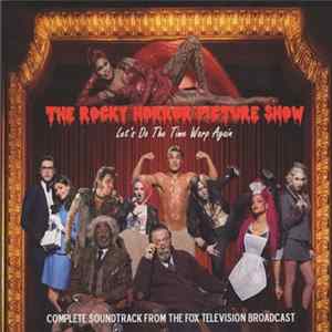 The Rocky Horror Picture Show - The Rocky Horror Picture Show (Let's Do The Time Warp Again) FLAC