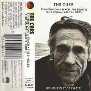 The Cure - Standing On A Beach • The Singles (And Unavailable B-Sides) FLAC