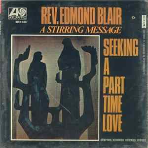 Rev. Edmond Blair - Seeking A Part Time Love FLAC
