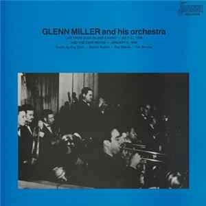 Glenn Miller And His Orchestra - Live From Glen Island Casino FLAC