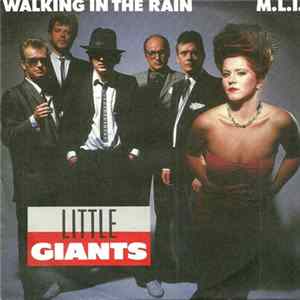 Little Giants - Walking In The Rain / M.L.I. FLAC