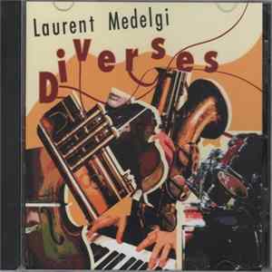 Laurent Medelgi - Diverses FLAC