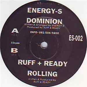 Energy-S / Ruff + Ready - Dominion / Rolling FLAC