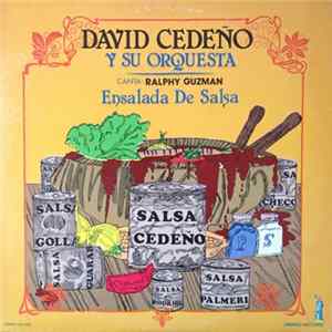 David Cedeño Y Su Orquesta - Ensalada De Salsa FLAC