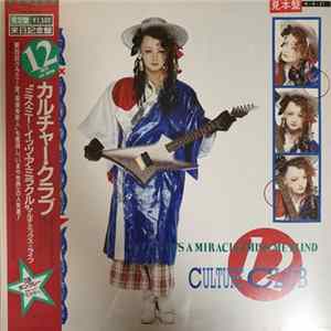 Culture Club - It's A Miracle / Miss Me Blind FLAC