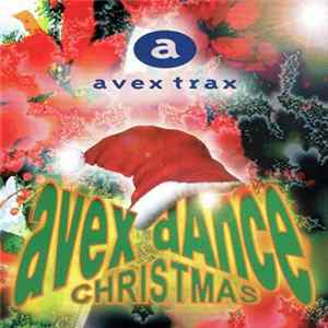 Various - Avex Dance Christmas FLAC