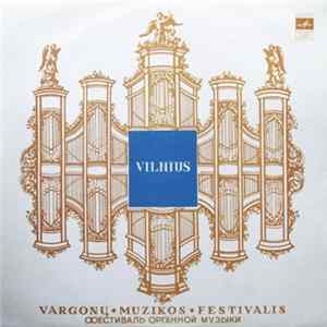 V. Barkauskas / G. F. Hendelis / M. Zarinis / T. Mansurianas - Trečiasis Vilniaus Vargonų Muzikos Festivalis FLAC