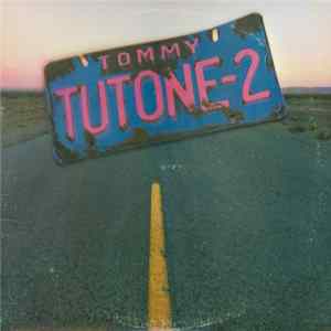 Tommy Tutone - Tommy Tutone-2 FLAC
