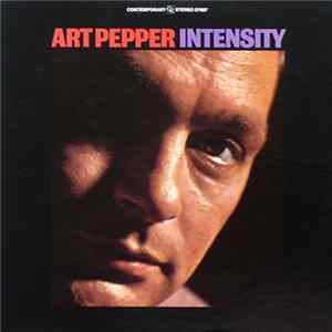 Art Pepper - Intensity FLAC