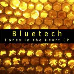 Bluetech - Honey In The Heart EP FLAC