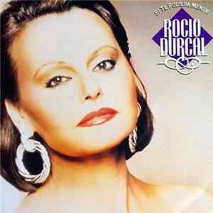 Rocio Durcal - Si Te Pudiera Mentir FLAC