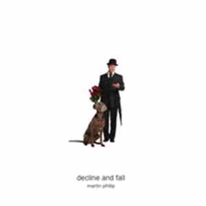 Martin Philip - Decline FLAC