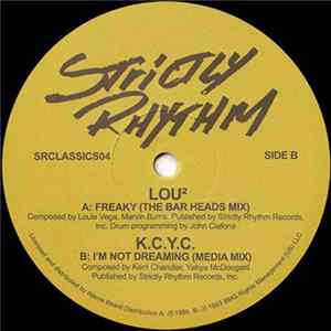 Lou² / K.C.Y.C. - Freaky / I'm Not Dreaming FLAC