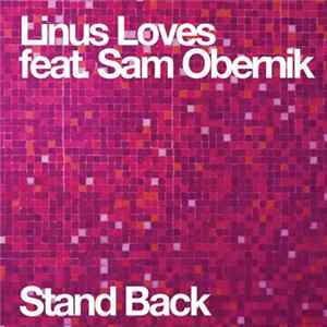 Linus Loves Feat. Sam Obernik - Stand Back FLAC