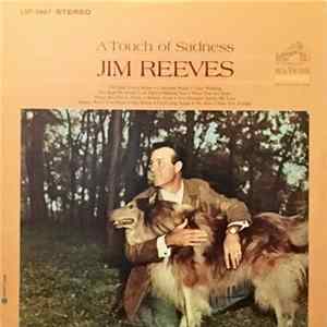 Jim Reeves - A Touch Of Sadness FLAC