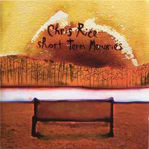 Chris Rice - Short Term Memories FLAC