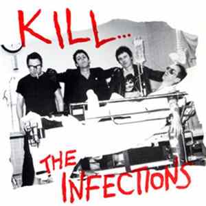 The Infections - Kill... FLAC