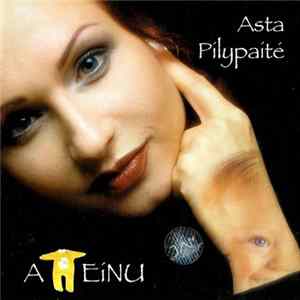 Asta Pilypaitė - Ateinu FLAC