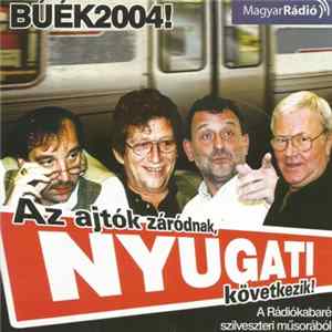 Various - BÚÉK 2004! (A Rádiókabaré Szilveszteri Műsorából) FLAC