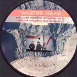 Tangerine Dream - Singet, Denn Der Gesang Vertreibt Die Wölfe/Sing, For Song Drives Away The Wolves FLAC