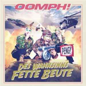 OOMPH! - Des Wahnsinns Fette Beute FLAC