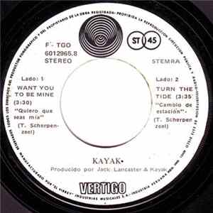 Kayak - Want You To Be Mine = Quiero Que Seas Mia FLAC