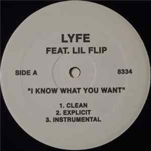 Lyfe - I Know What You Want FLAC