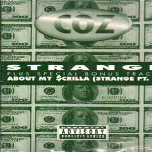 Coz - Strange / About My Scrilla (Strange Pt. II) FLAC