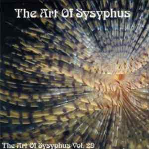 Various - The Art Of Sysyphus Vol. 29 FLAC