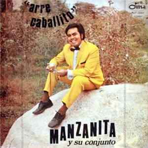 Manzanita Y Su Conjunto - Arre Caballito FLAC