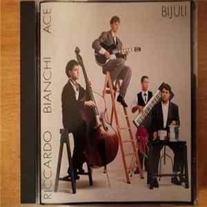 Riccardo Bianchi Ace - Bijuli FLAC