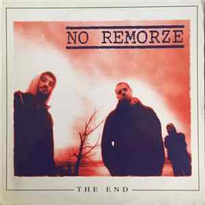 No Remorze - The End FLAC