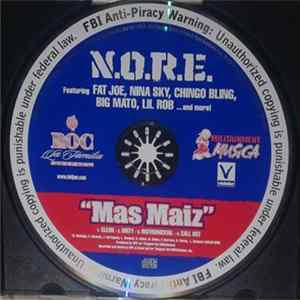 N.O.R.E. featuring Fat Joe, Nina Sky, Chingo Bling, Big Mato & Lil Rob - Mas Maiz FLAC