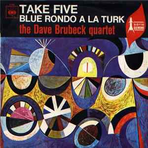 The Dave Brubeck Quartet - Take Five / Blue Rondo A La Turk FLAC